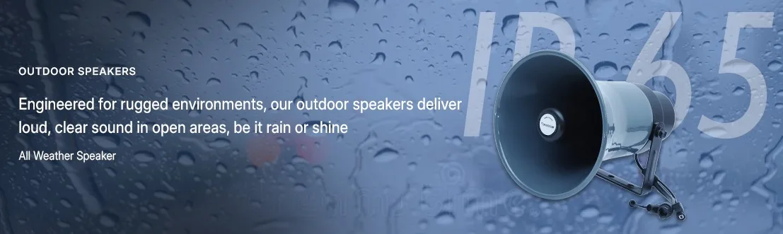 Outdoor speakers